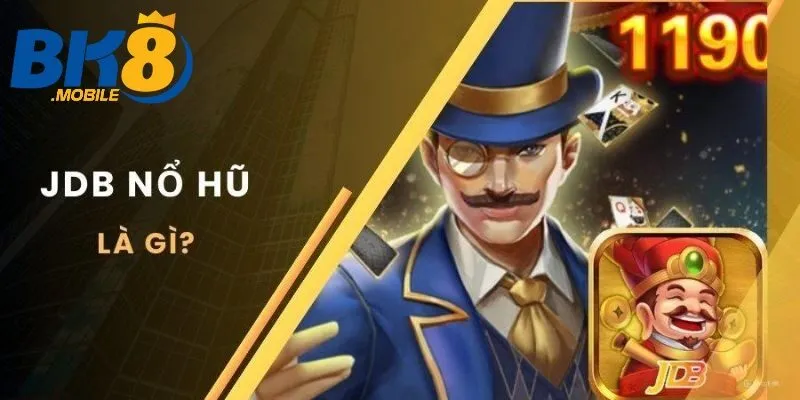 Tổng hợp thông tin cập nhật về sảnh slot JDB